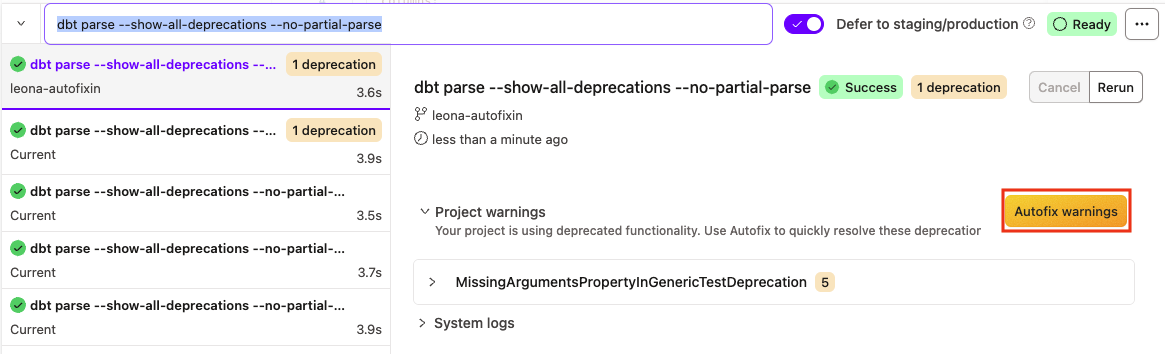 Use the Autofix warnings button in the Studio IDE to address deprecation warnings in dbt platform.